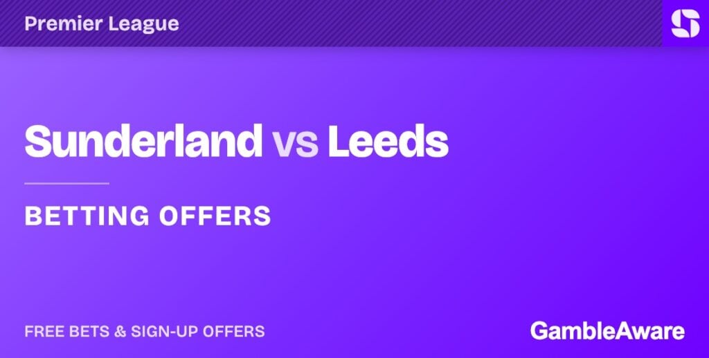 Sunderland vs Leeds betting offers