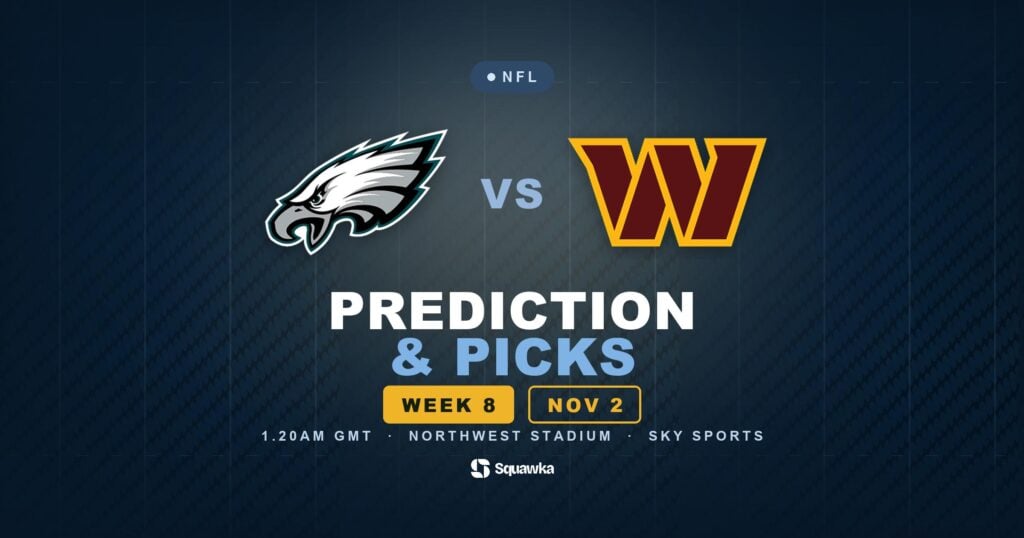 Philadelphia Eagles vs Washington Commanders prediction, picks and odds for Week 8 of the 2026 NFL season
