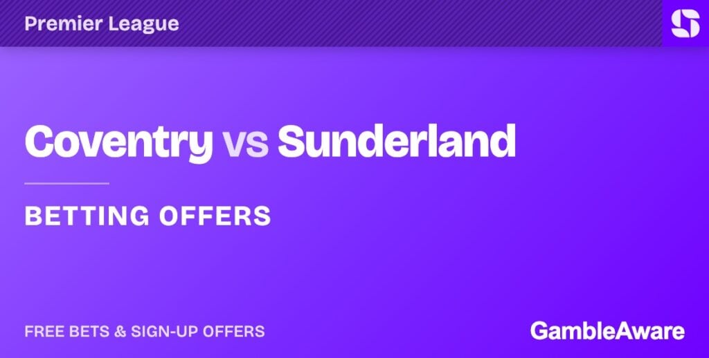 Coventry vs Sunderland betting offers