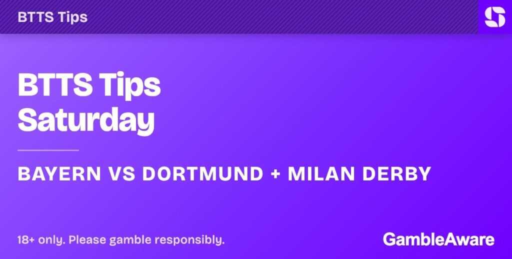 BTTS tips Saturday