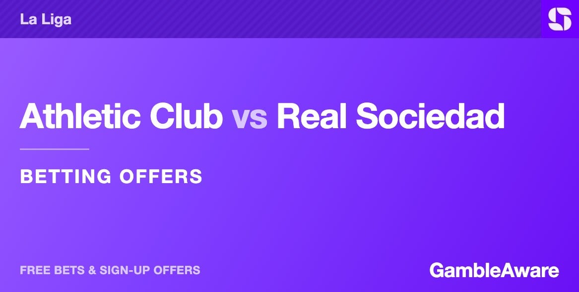 Athletic Club vs Real Sociedad betting offers