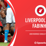 A guide to how Liverpool could line up without Fabinho