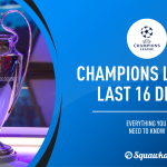 A guide to the 2019/20 Champions League last-16 draw