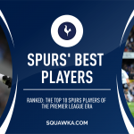 Top 10 Spurs players in Premier League history