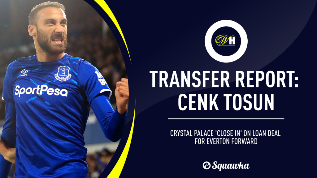 Crystal Palace transfer news: Cenk Tosun 'talks' and alternative striker targets
