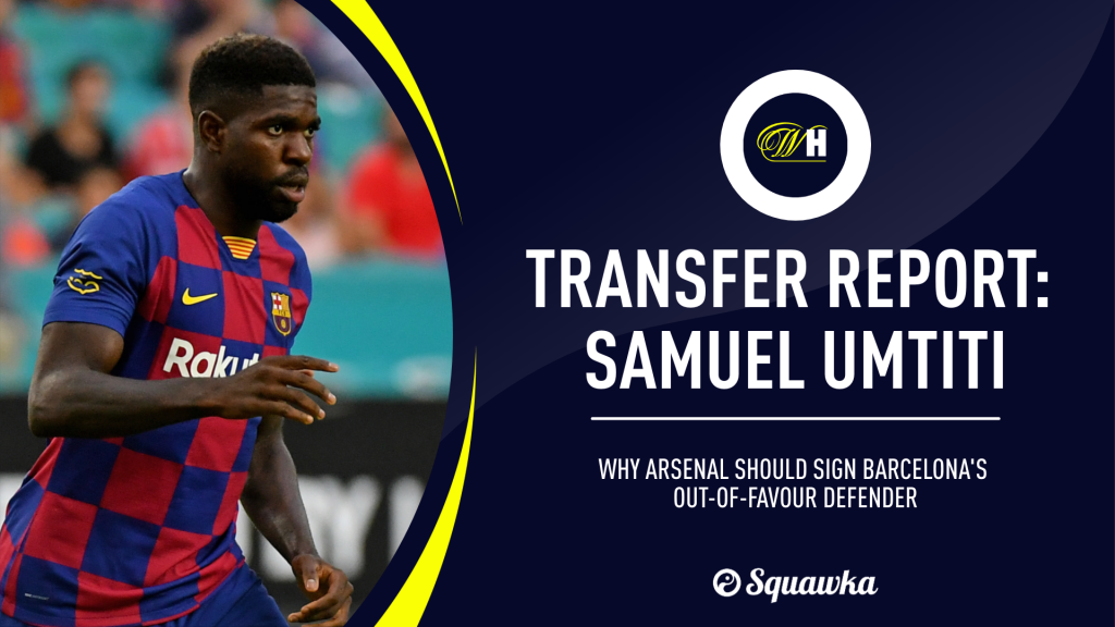 Arsenal transfer news: Barcelona 'open to selling Samuel Umtiti sale' as Arteta plots first signing