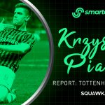 Krzysztof Piatek to Spurs transfer analysis
