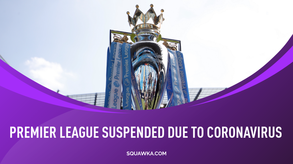 Premier League confirm suspension until at least April 4 due to coronavirus pandemic