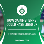 Saint Etienne best players: How Ligue 1 club could have lined up
