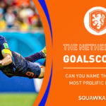 Football quiz: The Netherlands' top 10 goalscorers of all time