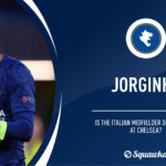 Jorginho: Has Frank Lampard's 'driver' become dispensable for Chelsea?