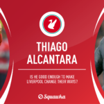 Liverpool Thiago Alcantara transfer news
