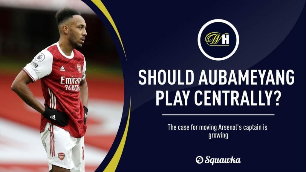 Aubameyang best position: Why don't Arsenal use forward in central role?