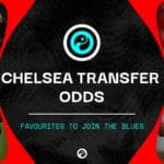 Chelsea transfer odds featured image