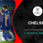 How Thomas Tuchel has made Chelsea a "defensive powerhouse”