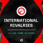 La Liga club’s biggest international rivalries, from 'Cristiano Derby Day' to La Remontada