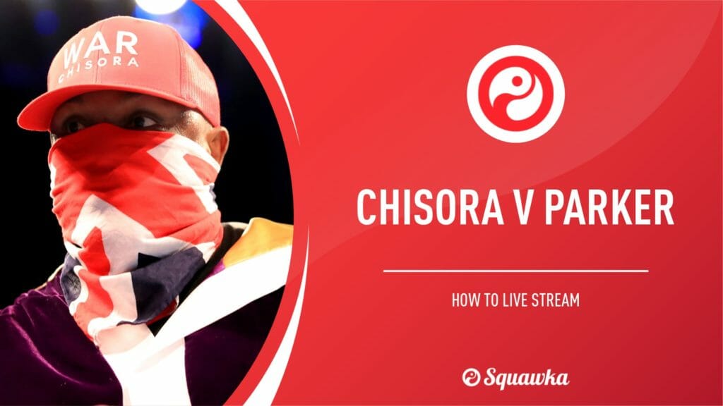 Derek Chisora v Joseph Parker live stream: Where to watch the heavyweight fight online