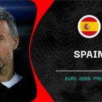 Spain Euro 2020: Best players, manager, tactics, form and chance of winning