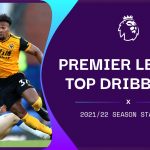Most take-ons completed: Premier League 2021/22 season