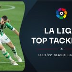 Most tackles: La Liga 2021/22 season standings