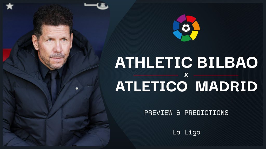Athletic Bilbao v Atletico Madrid live stream: How to watch La Liga online