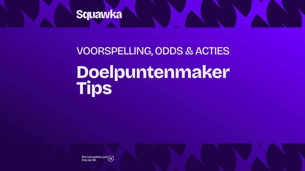 Doelpuntenmaker-Tips-Voorspellingen