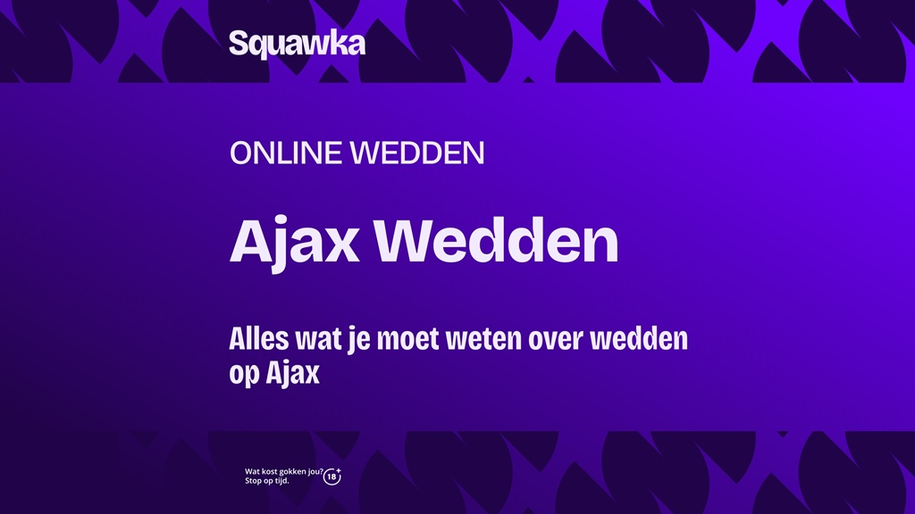 wedden op ajax