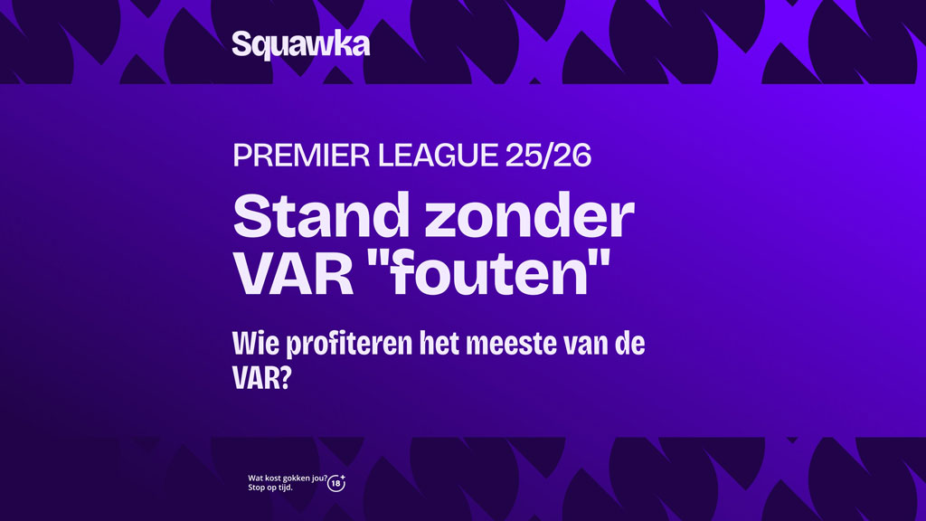 stand premier league 2025 2026 zonder VAR fouten