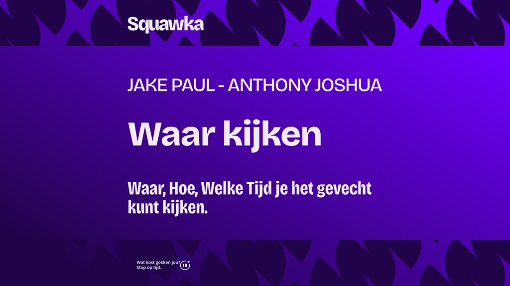 waar kan je jake paul vs anthony joshua kijken