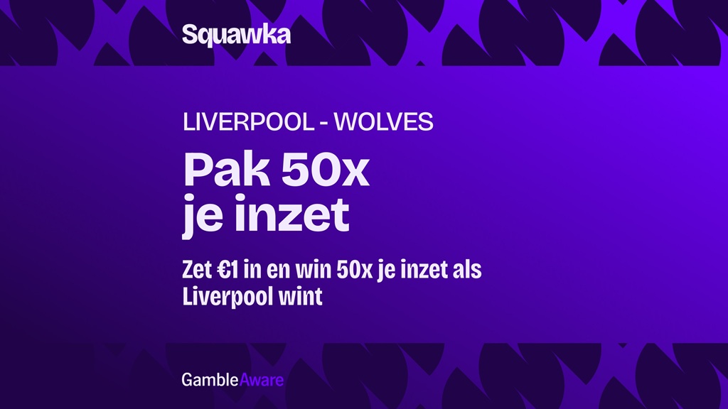 toto liverpool wolves wedden bonus en 50x inzet winnen