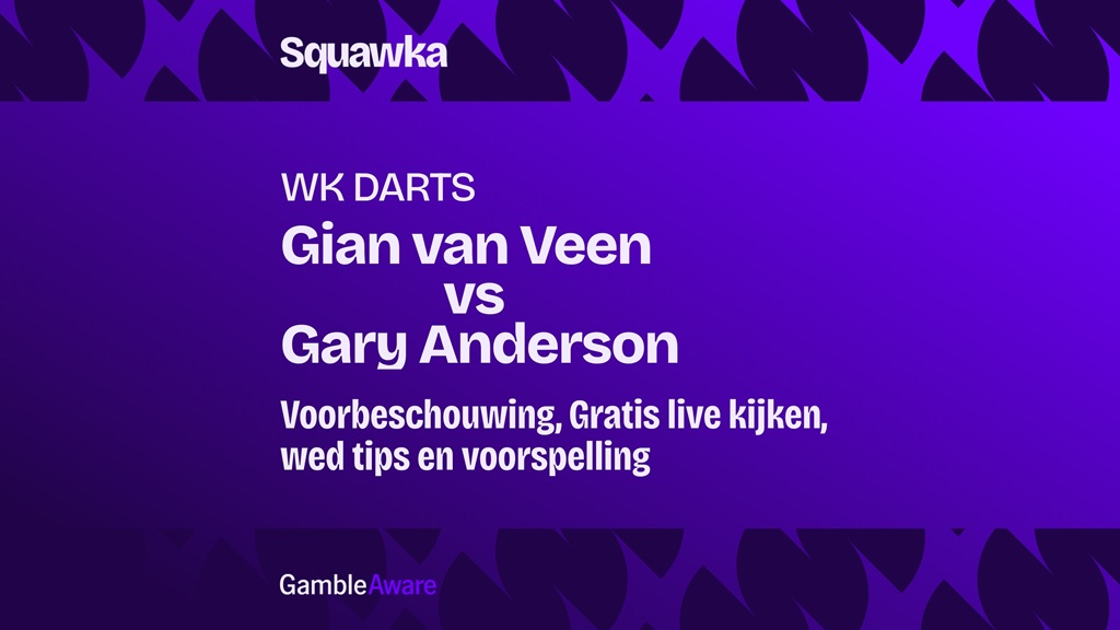 gian van veen vs gary anderson voorbeschouwing waar kijken live stream voorspelling