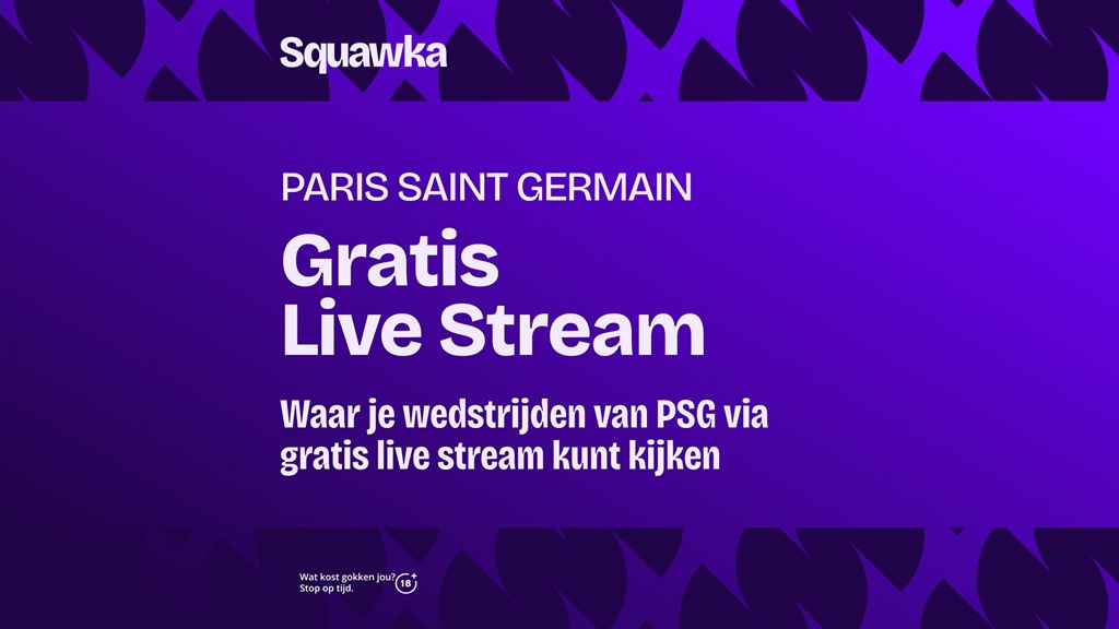 paris saint germain live stream kijken