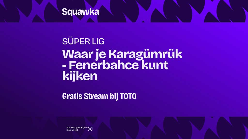Waar-je-fatih-karagumruk-fenerbahce-kunt-kijken