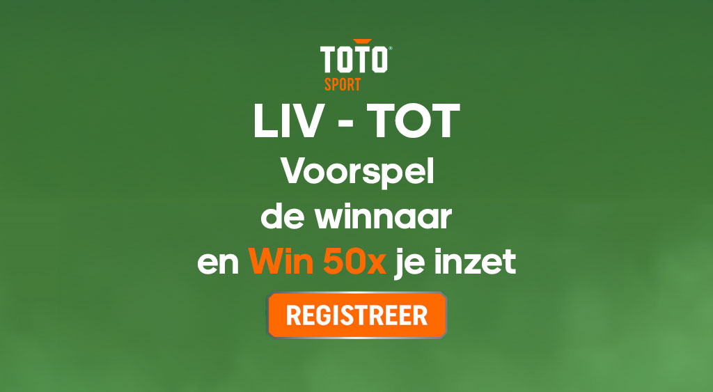 Liverpool-Tottenham-TOTO-Wedden-50x-actie