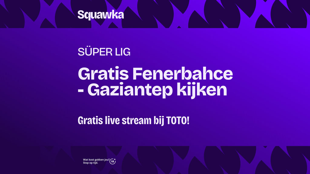 waar-je-fenerbahce-gaziantep-kunt-kijken