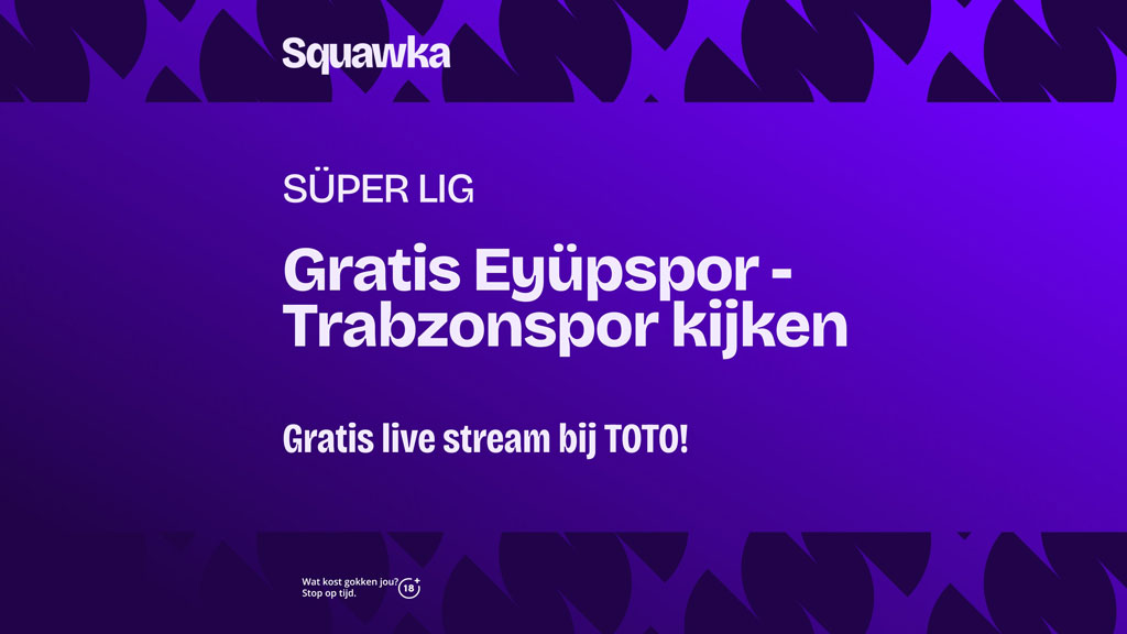 Waar-je-eyupspor-trabzonspor-kunt-kijken-stream-bij-toto