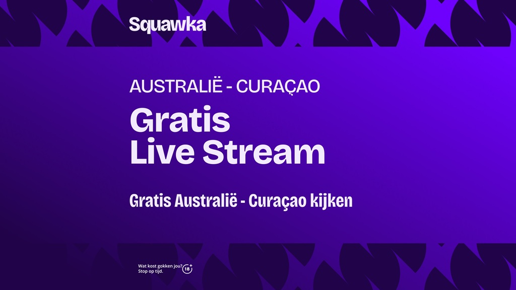 Waar je Australisch voetbalelftal – Curaçaos voetbalelftal kunt kijken