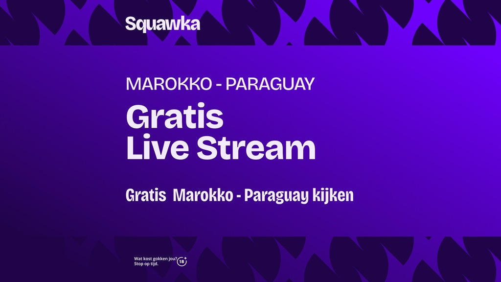 Waar je marokkaans voetbalelftal paraguayaans voetbalelftal kunt kijken