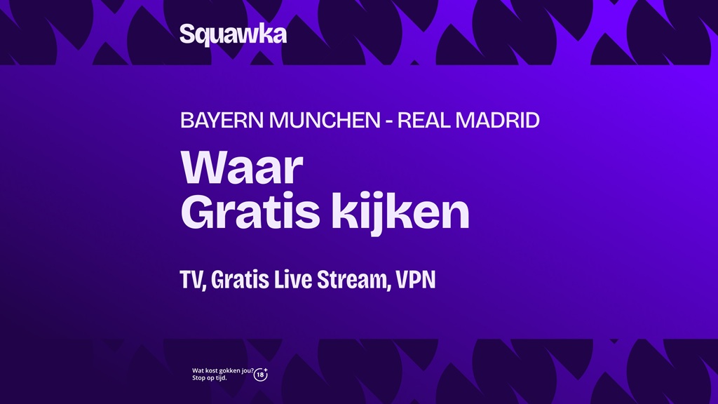 waar gratis bayern munchen real madrid live kijken