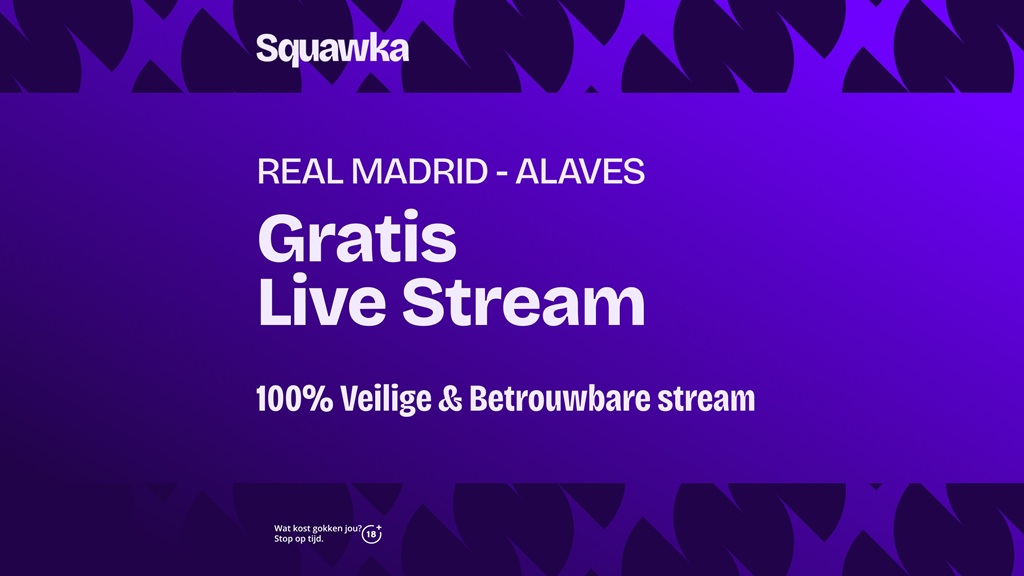 waar je real madrid alaves kunt kijken