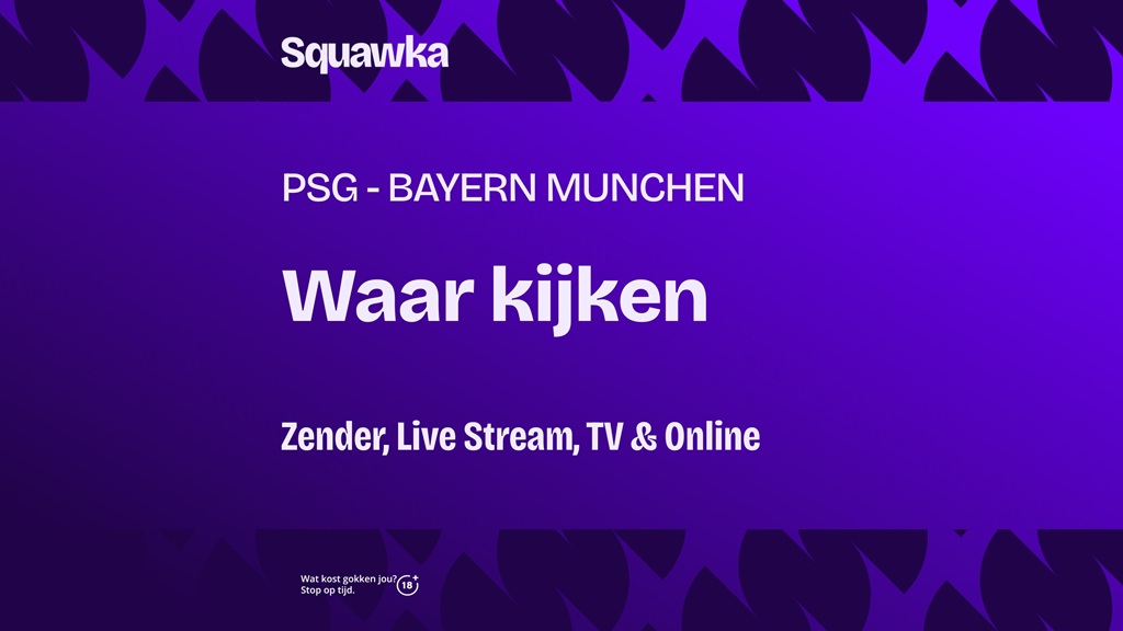 waar je psg bayern kunt kijken