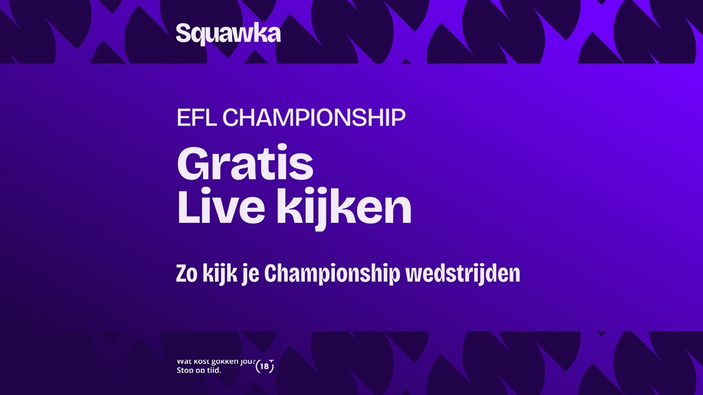 efl championship wedstrijden live kijken