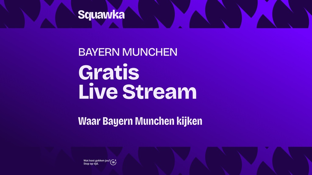 bayern munchen wedstrijden live kijken