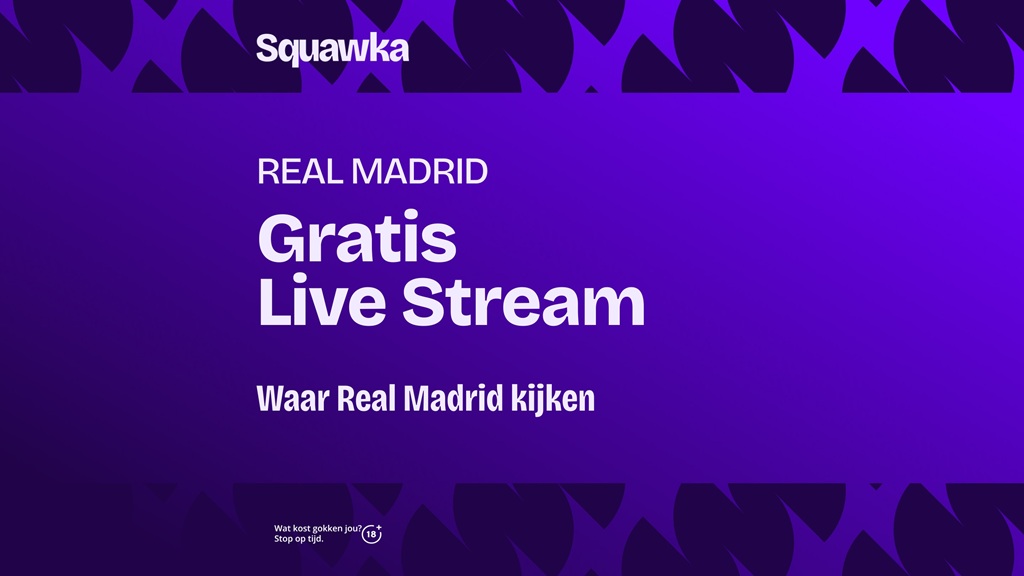 real madrid wedstrijden gratis live kijken