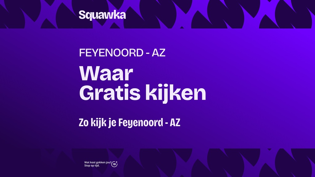 waar je vandaag feyenoord az live kunt kijken
