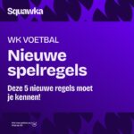 Nieuwe spelregels WK 2026 - dit moet je weten als fan
