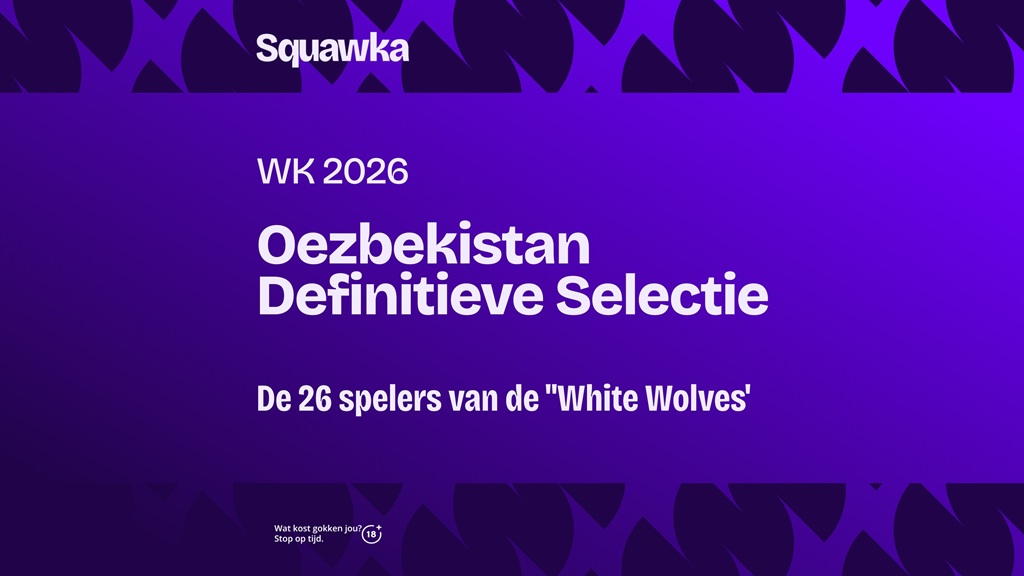 Oezbekistan WK 2026 selectie & spelers - de 'Witte Wolven' zijn klaar voor hun debuut Oezbekistan WK 2026 selectie & spelers - de 'Witte Wolven' zijn klaar voor hun debuut