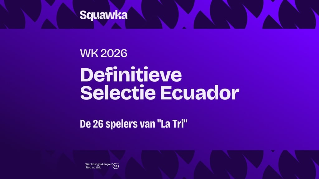Ecuador WK 2026 selectie: Gouden generatie van La Tri mikt op succes Ecuador WK 2026 selectie: Gouden generatie van La Tri mikt op succes