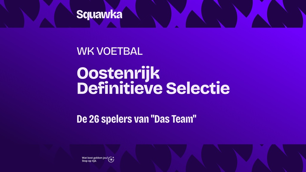 Oostenrijk WK 2026 selectie - Das Team keert na 28 jaar terug op het wereldtoneel Oostenrijk WK 2026 selectie - Das Team keert na 28 jaar terug op het wereldtoneel