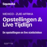 mexico zuid afrika opstellingen live tijdlijn